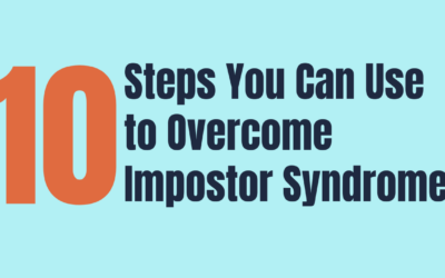 10 Steps You Can Use to Overcome Impostor Syndrome