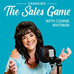 Changing The Sales Game with Connie Whitman