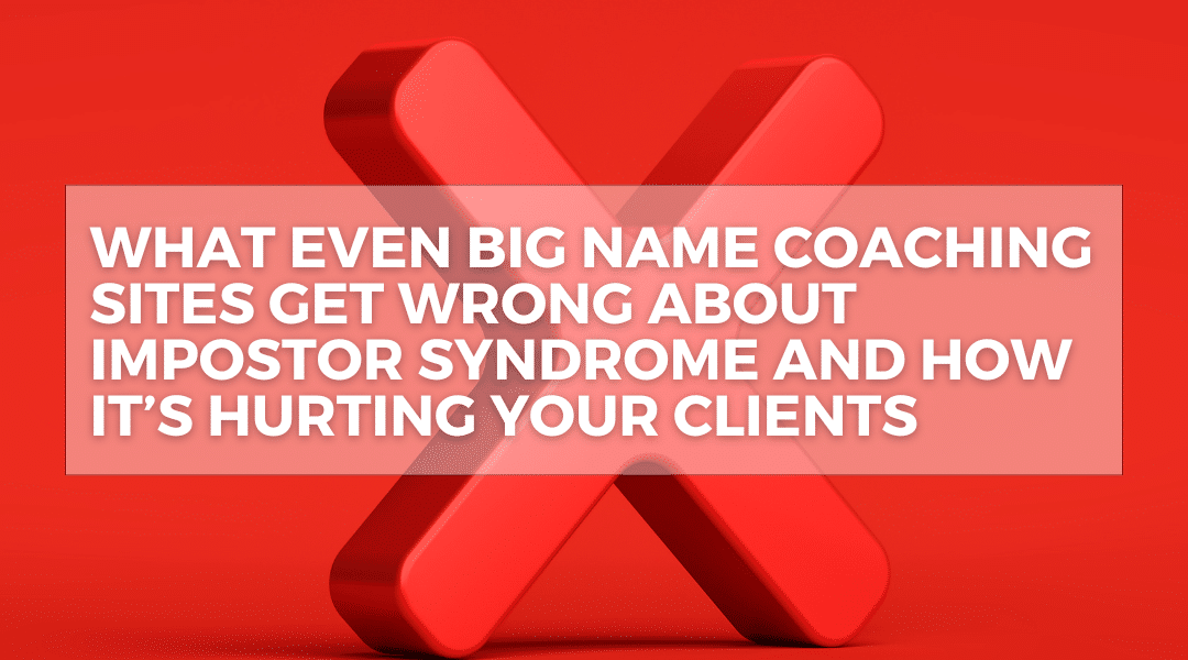 What Even Big Name Coaching Sites Get Wrong And How It’s Hurting Your Clients