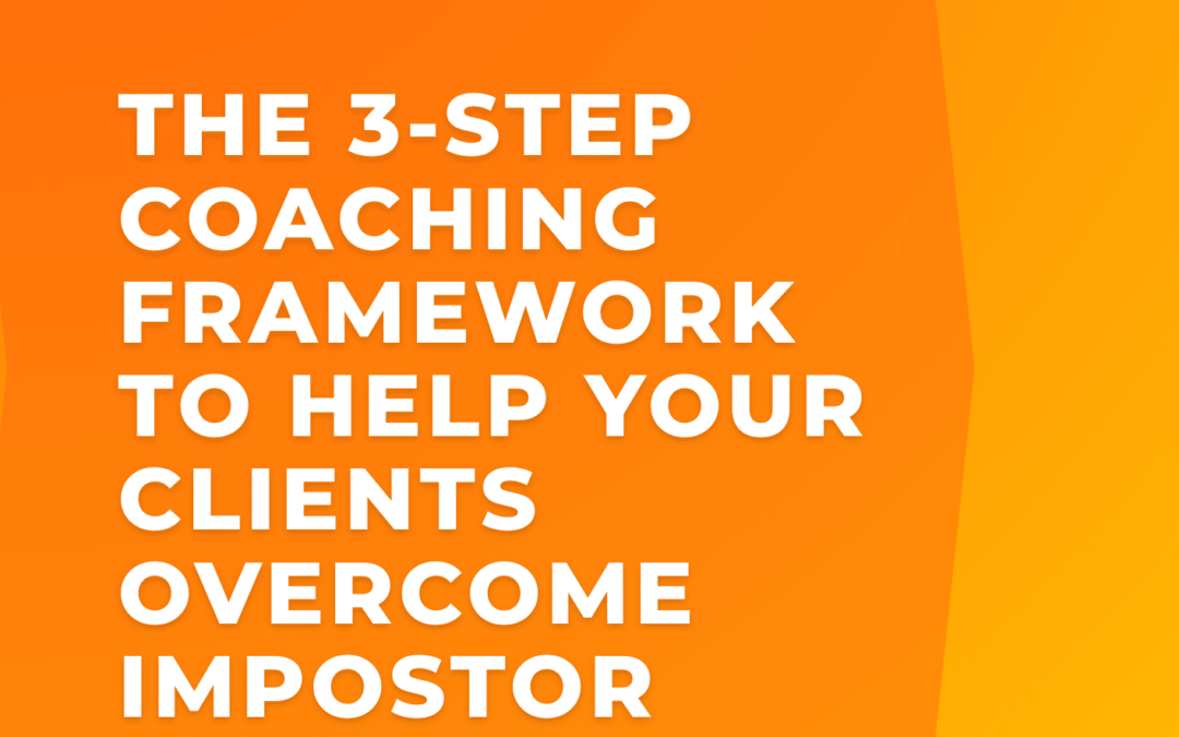 The 3 Step Coaching Framework